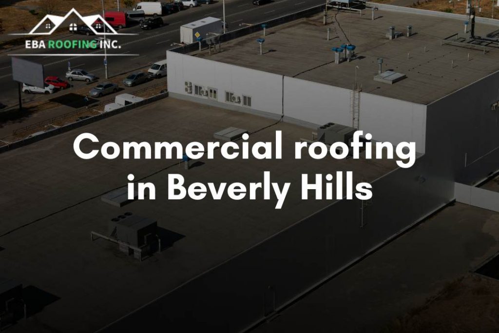 commercial roofing in Beverly Hills